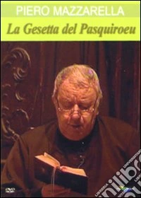 Gesetta Del Pasquiroeu (La) dvd