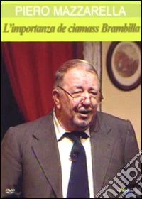 Importanza De Ciamass Brambilla (L') dvd