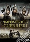 Imperatrice E I Guerrieri (L') dvd