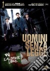 Uomini Senza Legge dvd