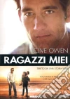 Ragazzi Miei film in dvd di Scott Hicks