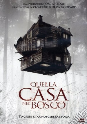 Quella Casa Nel Bosco film in dvd di Drew Goddard