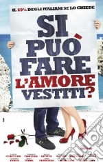 Si Puo' Fare l'Amore Vestiti? dvd