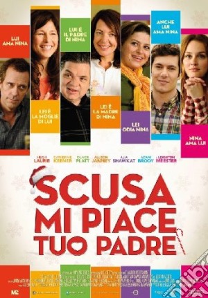 Scusa Mi Piace Tuo Padre film in dvd di Julian Farino