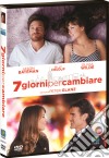 7 Giorni Per Cambiare dvd