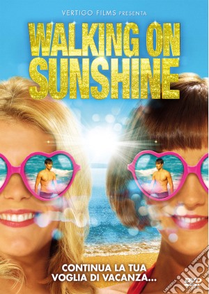 Walking On Sunshine film in dvd di Max Giwa,Dania Pasquini