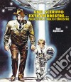 (Blu Ray Disk) Sceriffo Extraterrestre... Poco Extra E Molto Terrestre (Uno) dvd