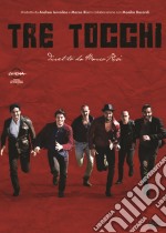 Tre Tocchi dvd