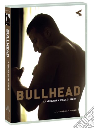 Bullhead - La Vincente Ascesa Di Jacky film in dvd di Michael R. Roskam