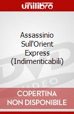 Assassinio Sull'Orient Express (Indimenticabili) dvd