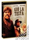 Giu' La Testa dvd