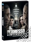 Permesso (Il) - 48 Ore Fuori film in dvd di Claudio Amendola
