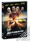 Autobahn - Fuori Controllo dvd