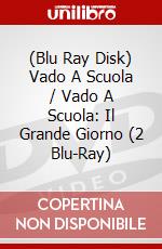 (Blu Ray Disk) Vado A Scuola / Vado A Scuola: Il Grande Giorno (2 Blu-Ray) dvd
