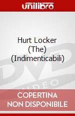 Hurt Locker (The) (Indimenticabili) dvd