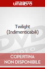 Twilight (Indimenticabili) dvd