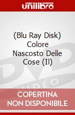 (Blu Ray Disk) Colore Nascosto Delle Cose (Il) dvd