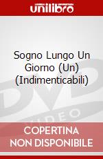 Sogno Lungo Un Giorno (Un) (Indimenticabili) dvd