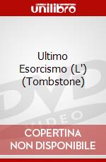 Ultimo Esorcismo (L') (Tombstone) dvd
