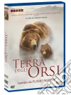 Terra Degli Orsi (La) dvd