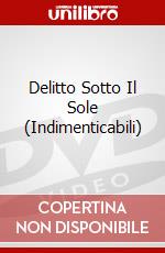 Delitto Sotto Il Sole (Indimenticabili) dvd