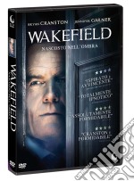 Wakefield - Nascosto Nell'Ombra