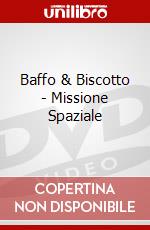 Baffo & Biscotto - Missione Spaziale dvd
