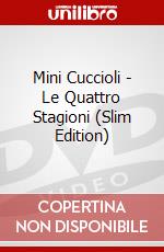 Mini Cuccioli - Le Quattro Stagioni (Slim Edition) dvd