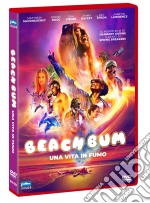 Beach Bum - Una Vita In Fumo dvd