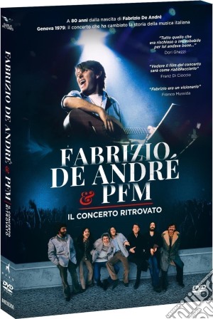 Fabrizio De Andre' & Pfm - Il Concerto Ritrovato film in dvd di Walter Veltroni