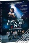 Fabrizio De Andre' & Pfm - Il Concerto Ritrovato film in dvd di Walter Veltroni