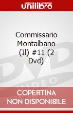 Commissario Montalbano (Il) #11 (2 Dvd) dvd