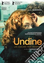 Undine - Un Amore Per Sempre dvd