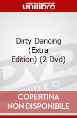 Dirty Dancing (Extra Edition) (2 Dvd)