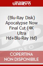 (Blu-Ray Disk) Apocalypse Now Final Cut (4K Ultra Hd+Blu-Ray Hd) brd