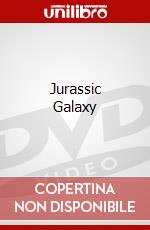 Jurassic Galaxy film in dvd di James Kondelik,Jon Kondelik