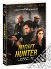 Night Hunter - Il Cacciatore Della Notte dvd