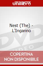 Nest (The) - L'Inganno dvd