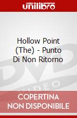 Hollow Point (The) - Punto Di Non Ritorno dvd