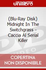 (Blu-Ray Disk) Midnight In The Switchgrass - Caccia Al Serial Killer brd