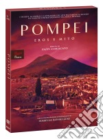 Pompei. Eros E Mito dvd