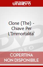 Clone (The) - Chiave Per L'Immortalita' dvd