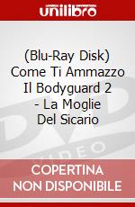 (Blu-Ray Disk) Come Ti Ammazzo Il Bodyguard 2 - La Moglie Del Sicario brd