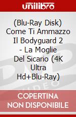 (Blu-Ray Disk) Come Ti Ammazzo Il Bodyguard 2 - La Moglie Del Sicario (4K Ultra Hd+Blu-Ray) brd