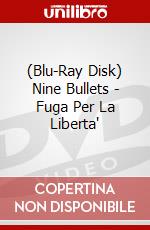 (Blu-Ray Disk) Nine Bullets - Fuga Per La Liberta'