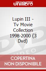 Lupin III - Tv Movie Collection 1998-2000 (3 Dvd) dvd