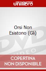 Orsi Non Esistono (Gli) dvd