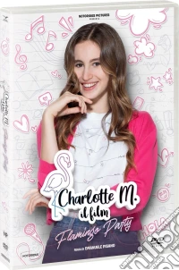Charlotte M. - Il Film - Flamingo Party dvd