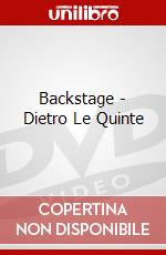 Backstage - Dietro Le Quinte dvd