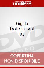 Gigi la Trottola. Vol. 01 dvd